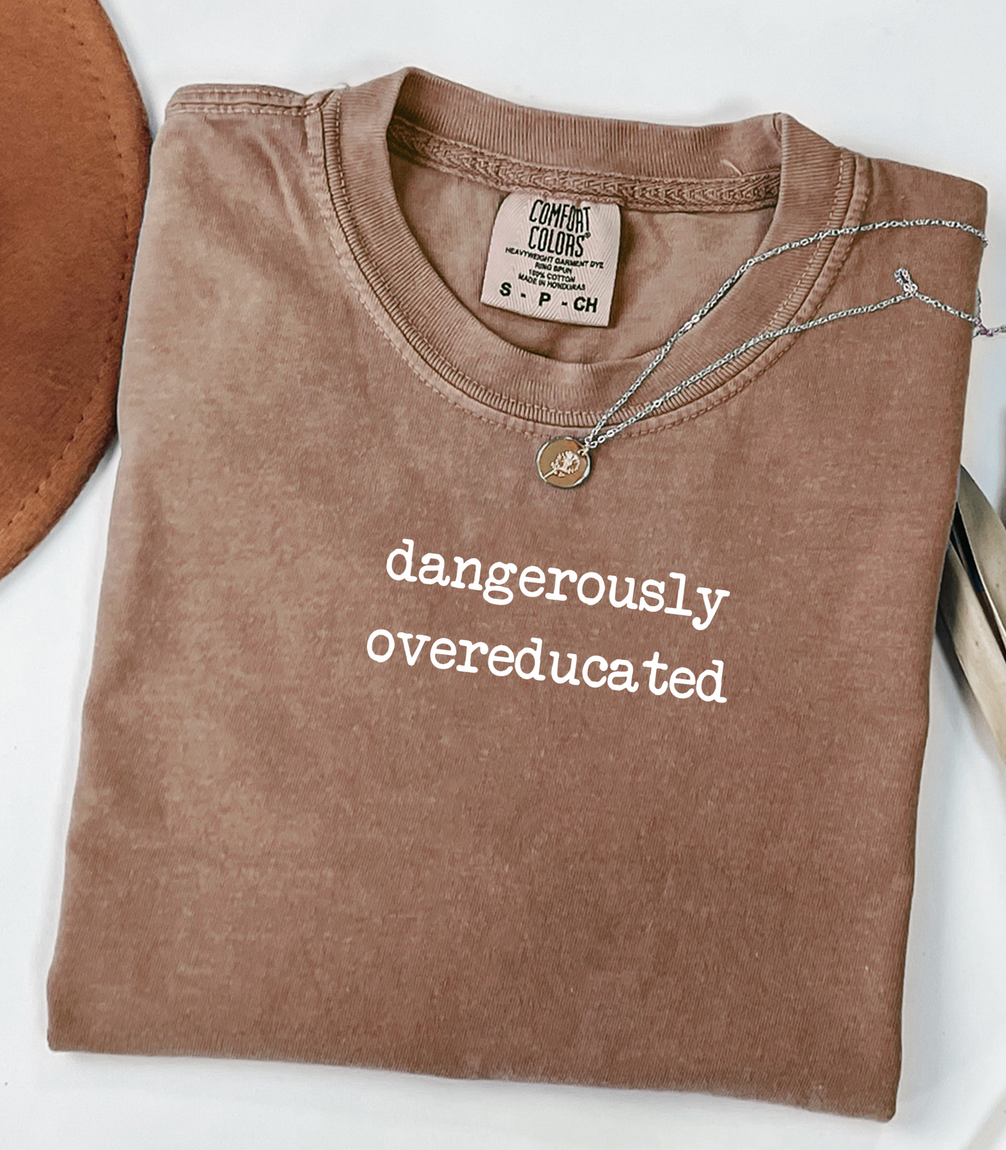 Dangerously Overeducated Tee