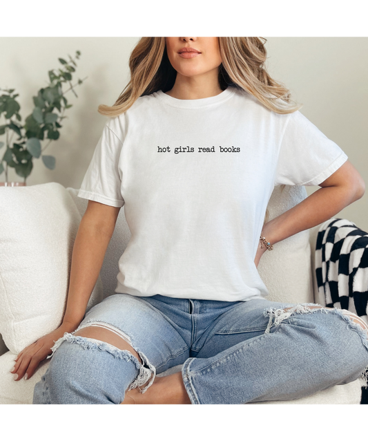 Hot Girls Read Books Tee