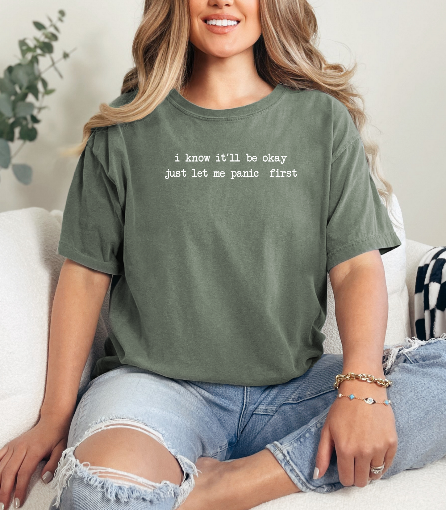 I Know It’ll Be Okay Just Let Me Panic First Tee