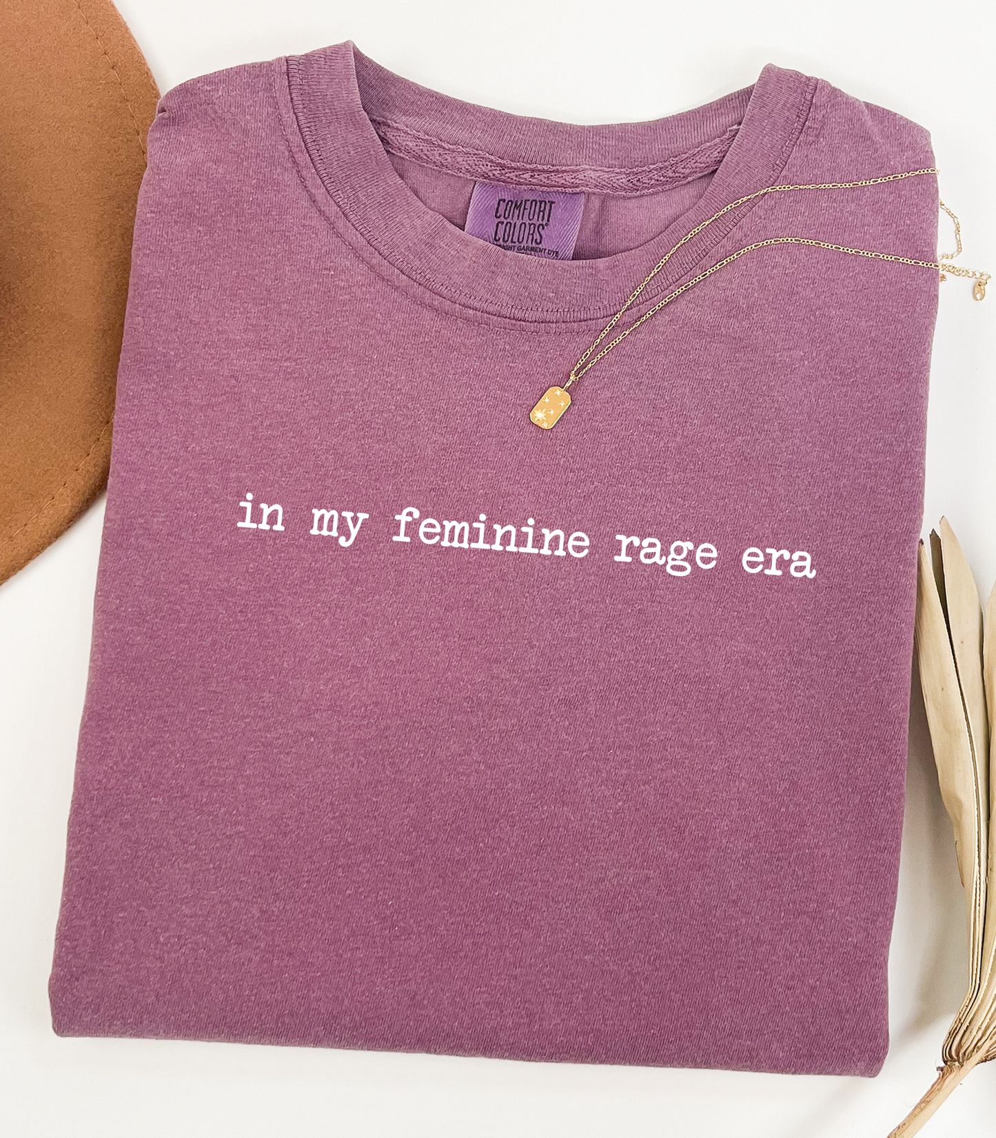 Feminine Rage Comfort Color Tee